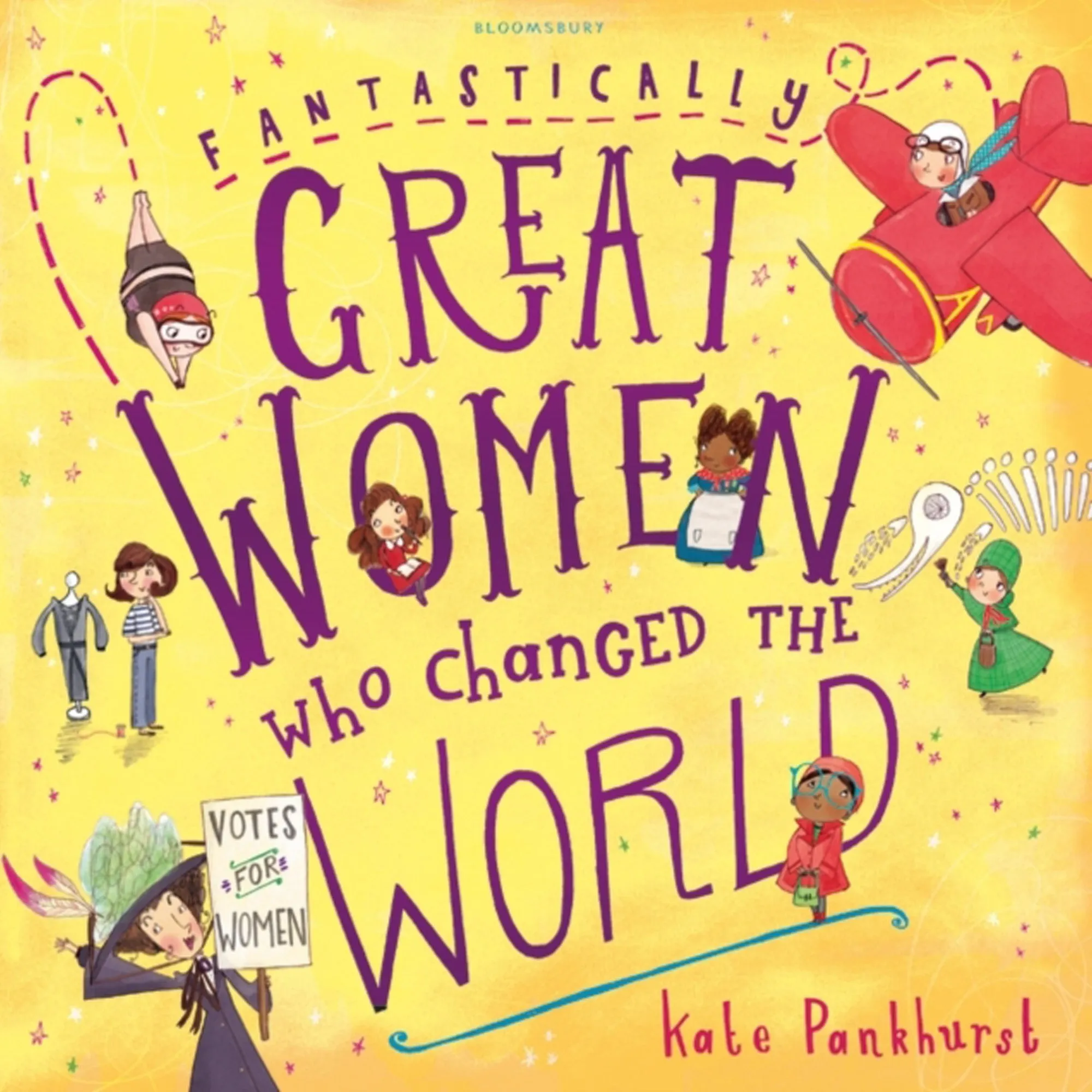 Fantastically Great Women Who Changed The World