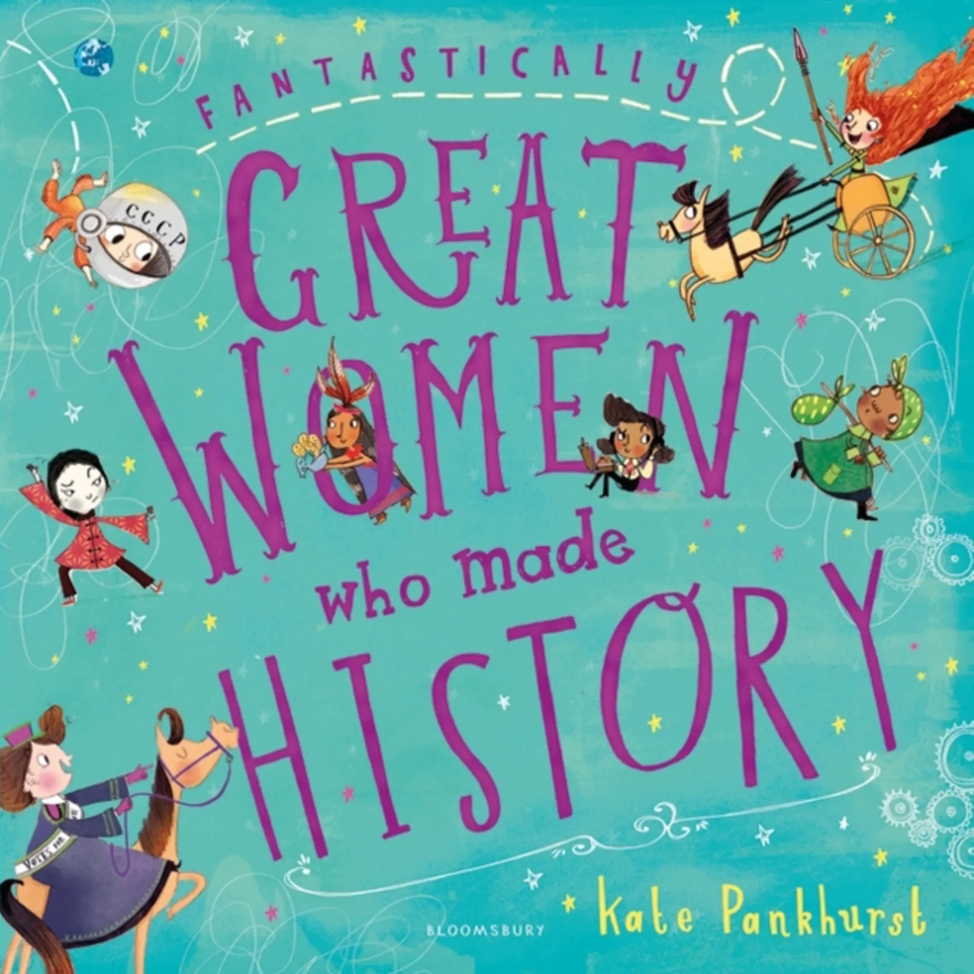 Fantastically Great Women Who Made History