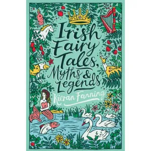 Irish Fairy tales, Myths and Legends